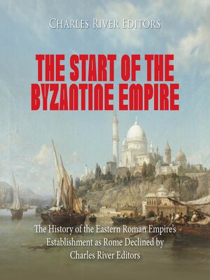 cover image of The Start of the Byzantine Empire